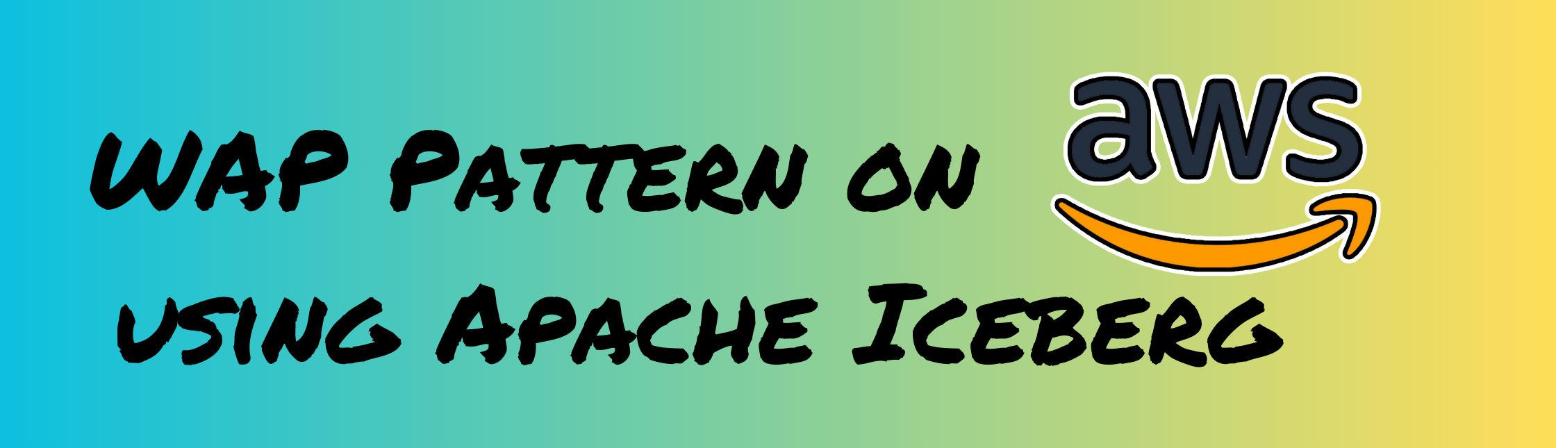 How to Implement Write-Audit-Publish Pattern with Apache Iceberg on AWS ...